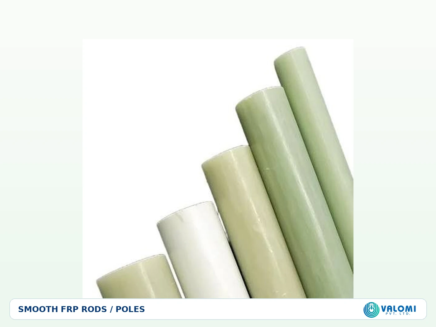 VALOMI smooth pale green and white fiberglass FRP poles